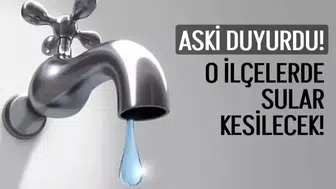 ASKİ Su Kesintisi 6 Ekim 2025! Ankara'da Hangi İlçelerde Su Kesintisi Var, Sular Ne Zaman Gelecek?