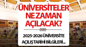 2025-2026 Akademik Yılı Üniversiteler Ne Zaman Açılacak?