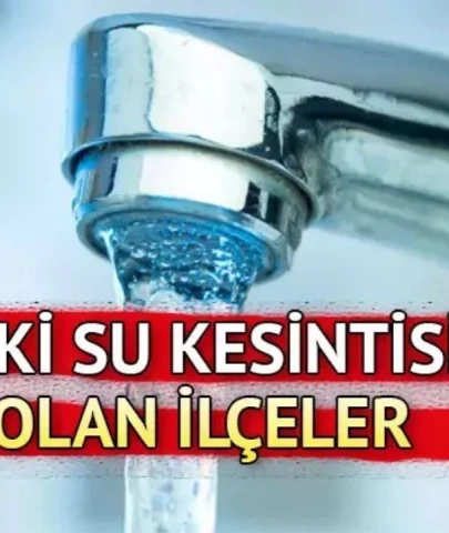 İstanbul’da Su Kesintisi Son Dakika – Suların Ne Zaman Gelmesi Bekleniyor?
