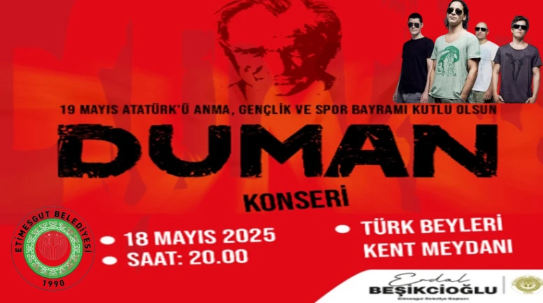 Etimesgut’ta 19 Mayıs Coşkusu Duman Konseri ile Zirveye Çıkacak